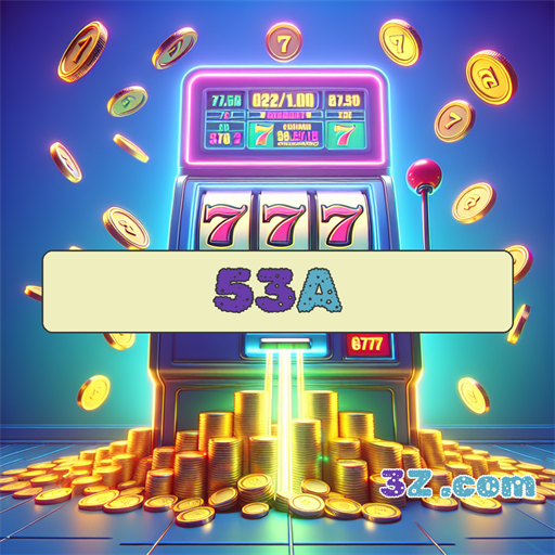 Os Slots do 53a.com: Diversão e Emoção Onde Você Estiver